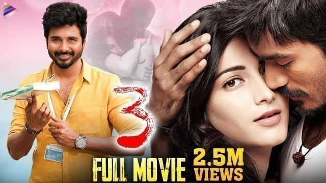 '3 Telugu Full Movie Re Mastered HD Version | Dhanush | Shruti Haasan | Siva Karthikeyan | Anirudh'