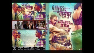 'Bhoos  Gangs Of Wasseypur 2012) Full HD Song'