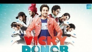 'Vicky Donor Full Movie HD || Vicky Donor Movie || Vicky Donor || Vicky Donor Movie Full Facts Review'