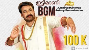 'Ittymaani: Made in China Malayalam Movie BGM | Mohanlal | Madhuri Braganza | Johny Antony'
