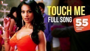 'Touch Me | Full Song | Dhoom:2 | Abhishek Bachchan | Bipasha Basu | Uday Chopra | KK | Alisha Chinai'