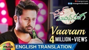 'Chal Mohan Ranga Movie Songs | Vaaram Video Song with English Translation | Nithiin | Megha'