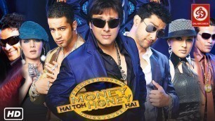 'Money Hai Toh Honey Hai (HD)- Superhit Hindi Full Movie | Govinda | Manoj Bajpayee | Hansika |Celina'