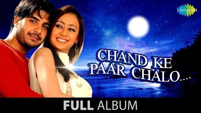 'Chand Ke Paar Chalo | Full Album Jukebox | Saahib | Preeti Jhengiani'