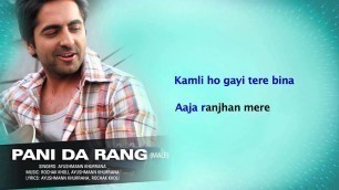 'Pani Da Rang (Male) Full Song with Lyrics - Vicky Donor'