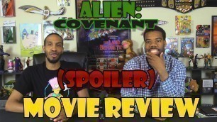 'Alien: Covenant (Spoiler) Movie Review'