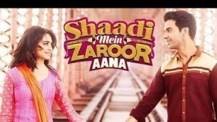 'Shaadi Me Zarur Aana Full Movie Amazing Facts - Rajkumar Rao, Kriti Kharbanda'