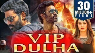 'VIP Dulha Tamil Hindi Dubbed Full Movie | Dhanush, Hansika Motwani, Manisha Koirala'