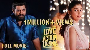'Love Action Drama Full Movie With Subtitles | Nivin Pauly | Nayanthara | Aju Varghese | Vineeth'