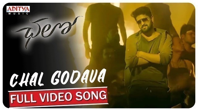 'Chal Godava Full Video Song || Chalo Movie Songs || Naga Shaurya, Rashmika Mandanna || Sagar'
