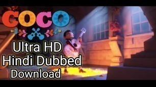 'Coco Full Movie Hindi Dubbed HD Download'