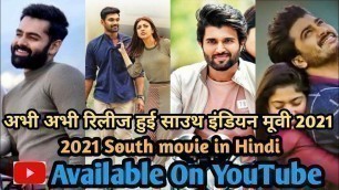 'Top 5 South movie 2021/Geeta Govindam/Kanithan movie/seeta ram movie/Dear comrade/Dil Dhadak Dhadak'