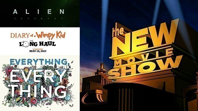 'The New Movie Show - \"Alien: Covenant\", \"Everything Everything\" & more'