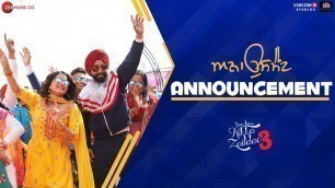 'Announcement - Nikka Zaildar 3 | Ammy Virk & Wamiqa Gabbi | Gurmeet Singh | Kaptaan'