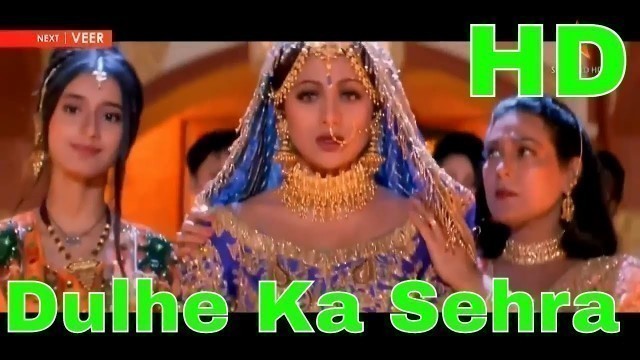 'Dulhe Ka Sehra | Dhadkan (2000) Full Video Song *HDTV* | Nusrat Fateh Ali Khan'