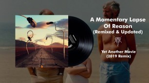 'Pink Floyd - Yet Another Movie (2019 Remix)'