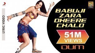 'Babuji Zara Dheere Chalo Lyric Video - Dum|Vivek Oberoi|Sukhwinder Singh, Sonu Kakkar'