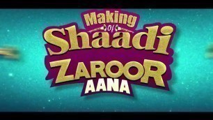 'Making of Shaadi Mein Zaroor Aana | Part 1  | Official HD Video'