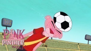 'Pink Panther is a Soccer Champion! | 56 Min Compilation | Pink Panther and Pals'