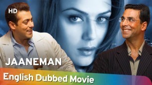 'Jaan-E-Mann [2006] - HD Full Movie English Dubbed - Preity Zinta - Salman Khan - Akshay Kumar'
