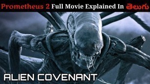 'Alien Covenant Full Movie Explained | Hollywood Movie Explained In Telugu | Filmy Overload'