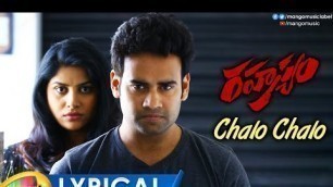 '2019 Telugu Movie Songs | Chalo Chalo Full Song Lyrical | Rahasyam Telugu Movie Songs | Mango Music'