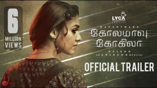 'Kolamaavu Kokila [CoCo] - Official Tamil Trailer | Nayanthara | Anirudh | Nelson | Lyca Productions'