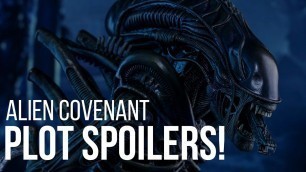 'Alien Covenant SPOILERS Movie Plot'