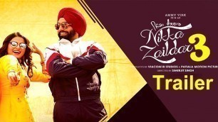 'Nikka Zaildar 3 | Trailer | Ammy Virk | Wamiqa Gabbi | New Punjabi Movie | Dainik Savera'