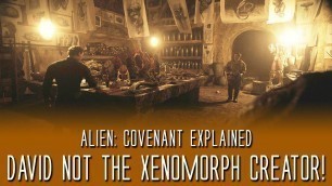'David is NOT The Xenomorph Creator! Canon Explanation - Alien: Covenant Explained'