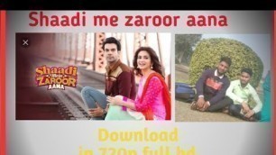 'Shadi me zaroor aana movie download in 720p full hd   Shadi me zaroor ana kaise download kare 