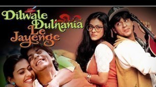 'Dilwale Dulhania Le Jayenge Full Movie Shahrukh Khan Facts & Story |दिलवाले दुल्हनिया ले जायेंगे'