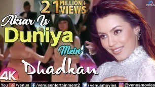 'Aksar Is Duniya Mein - 4K Video Song | Dhadkan | Akshay Kumar | Suniel Shetty | Mahima Chaudhary'