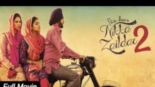 'Nikka Zaildar 2 || FULL MOVIE HD || Ammy Virk  || New Punjabi Film 2018'
