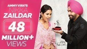 'Nikka Zaildar Part 1 (Full Movie) - Ammy Virk, Sonam Bajwa  New Punjabi Film | High Quality HD'