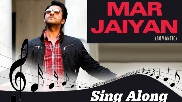 'Mar Jayian (Romantic Version) | Vicky Donor | Ayushman Khurana & Yami Gautam'