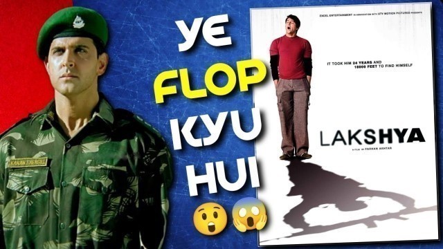'Why Was Lakshya A Flop? Lakshya Movie Review'