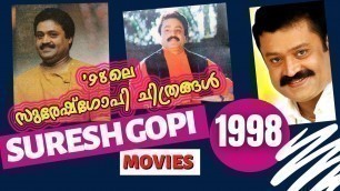 'Suresh Gopi Films released in 1998 | Malayalam Films | Box office | Safe year for Suresh Gopi  |'