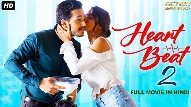 'HEARTBEAT 2 Superhit Hindi Dubbed Full Romantic Movie | South Indian Movies Dubbed In Hindi Full HD'