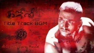 'Ghajini Title Track BGM | Harris Jayaraj'