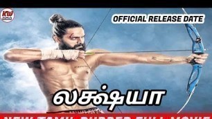 'Lakshya Tamil Dubbed Full Movie Update | Lakshya Movie Official Release Date | Kollywood Dubbed'