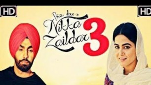 'Nikka Zaildar 3 Official Full Movie Ammy Virk    HD Movie'