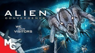 'Alien Convergence | Full Alien Invasion Movie'