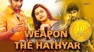 'Weapon The Hathyar | Atharvaa, Sri Divya | G. V. Prakash Kumar | Full Movie Hindi'