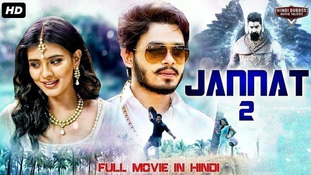 'JANNAT 2 - South Indian Movies Dubbed In Hindi Full Movie | Hindi Dubbed Full Action Romantic Movie'