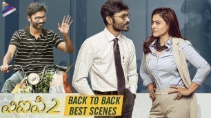 'VIP 2 Back To Back Best Scenes | Dhanush | Kajol | Amala Paul | Anirudh | 2019 Latest Telugu Movies'