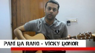 'Pani Da Rang - Full Guitar Lesson - Vicky Donor'