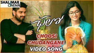 'Choosi Choodagane Video Song|| Chalo Telugu Movie Songs || Naga Shourya, Rashmika'