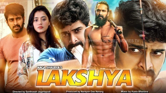 'Lakshya Full Movie in Hindi Dubbed | Naga Shaurya, Jagapathi Babu, Ketika Sharma | Review & Facts HD'