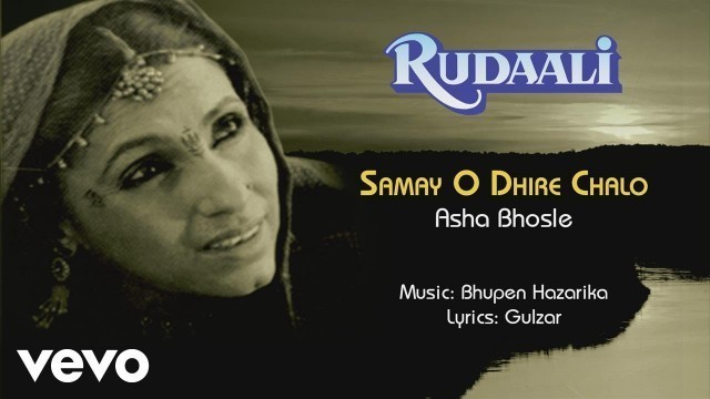 'Samay O Dhire Chalo Female Version, 2 Best Song - Rudaali|Dimple Kapadia|Asha Bhosle'